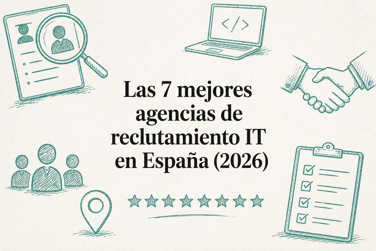 Las 7 mejores agencias de reclutamiento IT en España (2026)